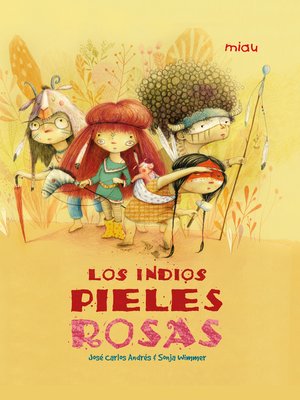 cover image of Los indios pieles rosas